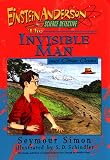 The Invisible Man and Other Cases (Einstein Anderson, Science Detective)