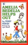 Amelia Bedelia Helps Out (An Avon Camelot Book)