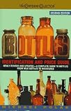 Bottles: Identification and Price Guide (2nd ed)