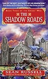 The Shadow Roads: Book Three of the Swans' War (Swans War)
