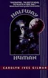 Halfway Human