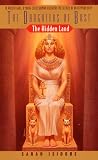 The Daughters of Bast: The Hidden Land (Daughters of Bast)