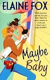 Maybe Baby (Avon Light Contemporary Romances)