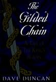 The Gilded Chain: A Tale of the King's Blades
