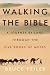 Walking The Bible