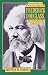Frederick Douglass: Narrative of the Life of Frederick Douglass, an American Slave