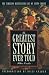 The Greatest Story Ever Told