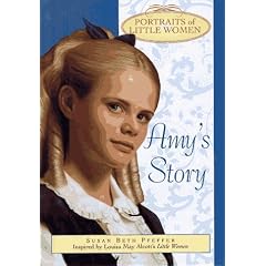 Amy's Story (Portraits of Little Women)
