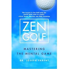 Zen Golf: Mastering the...