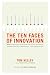 The Ten Faces of Innovation