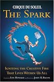 The Spark: CIRQUE DU SOLEIL