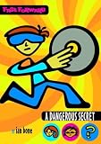 Fast Forward: A Dangerous Secret (Fast Forward, #1.)