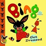 Bing: Get Dressed (Bing Bunny)