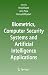 Click here to view Biometrics, Computer Security Systems and Artificial Intelligence Applications