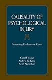 Causality of Psychological Injury: Presenting Evidence in Court
