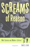Screams of Reason: Mad Science in Modern Culture