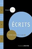 Ecrits: The First Complete Translation in English