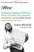 iWoz: From Computer Geek to Cult Icon: How I Invented the Personal Computer, Co-Founded Apple, and Had Fun Doing It