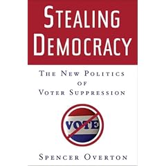 Stealing Democracy: The New Politics of Voter Suppression