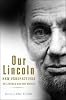 <b>Our Lincoln</b><br>by Eric Foner