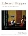 Edward Hopper: The Art and the Artist