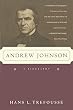 Andrew Johnson: A Biography