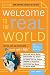 Welcome to the Real World: You Got an Education, Now Get a Life!, Revised and Updated Edition