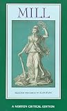 Mill: The Spirit of the Age, on Liberty, the Subjection of Women