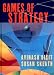 Avinash K. Dixit: Games of Strategy