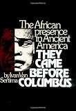 They Came Before Columbus: $15.00