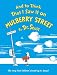 And To Think That I Saw It On Mulberry Street (Classic Seuss)