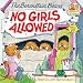 Stan Berenstain : The Berenstain Bears No Girls Allowed (First Time Books(R))