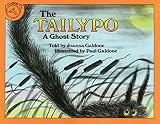 The Tailypo: A Ghost Story (Clarion Books)