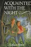 Acquainted With the Night