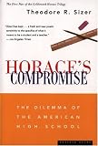 Horace`s Compromise (Study of High Schools, 1st)