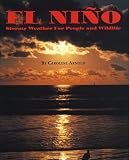 El Nino: Stormy Weather for People and Wildlife