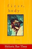 First, Body: Stories