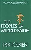 The Peoples of Middle-Earth (The History of Middle-Earth, Vol. 12)