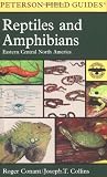 A Field Guide to Reptiles & Amphibians of Eastern & Central North America (Peterson Field Guide Series)