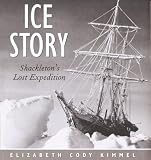 Ice Story: Shackleton's Lost Expedition