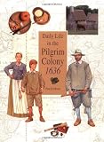 Daily Life in the Pilgrim Colony 1636