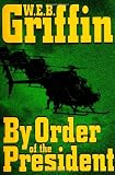 By Order of the President