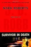 Survivor in Death (In Death)