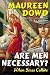 Maureen Dowd: Are Men Necessary