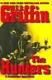 The Hunters (A Presidential Agent Novel)