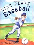 Nick Plays Baseball