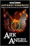 Ark Angel: An Alex Rider Adventure