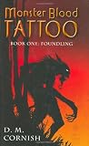 Monster Blood Tattoo: Foundling (Monster Blood Tattoo)