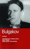 Bulgakov: Six Plays (Methuen World Classics)