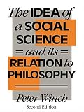The Idea of a Social Science and its Relation to Philosophy
